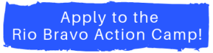apply to the rio bravo action camp!